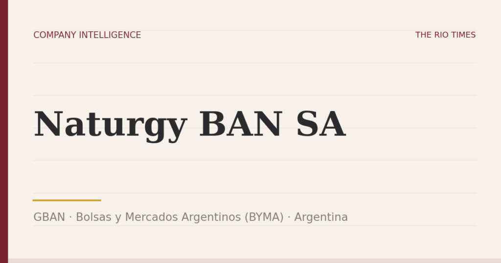 Naturgy BAN SA (GBAN), listed on Bolsas y Mercados Argentinos (BYMA), Argentina