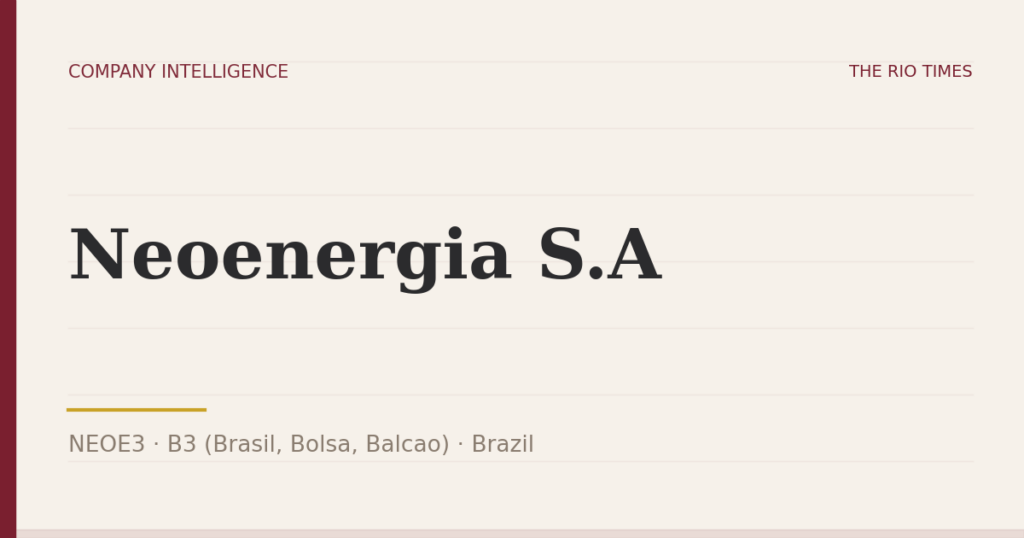 Neoenergia S.A (NEOE3), listed on B3 (Brasil, Bolsa, Balcao), Brazil