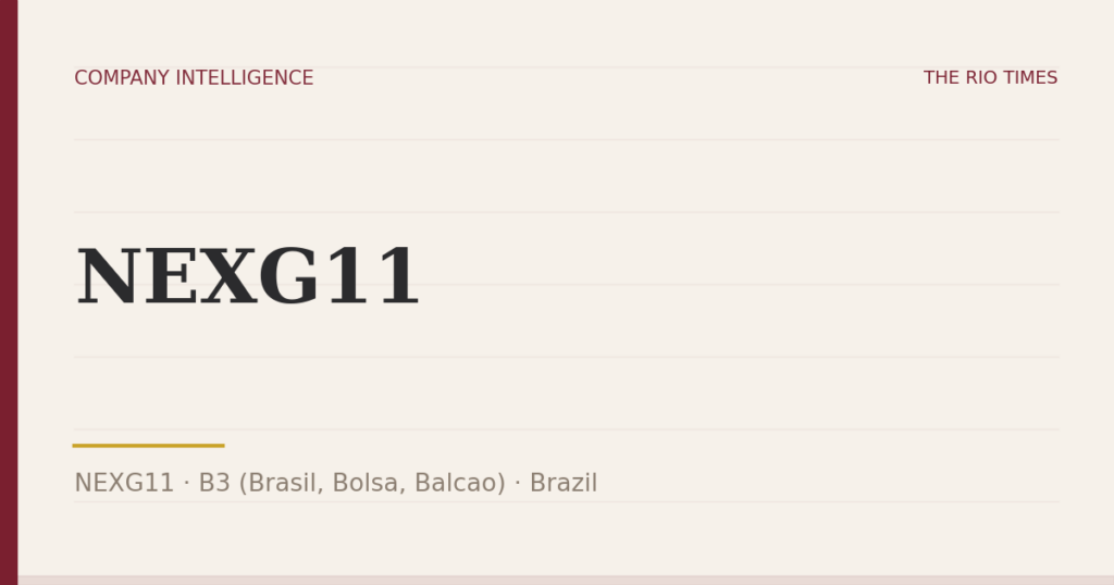 NEXG11 (NEXG11), listed on B3 (Brasil, Bolsa, Balcao), Brazil