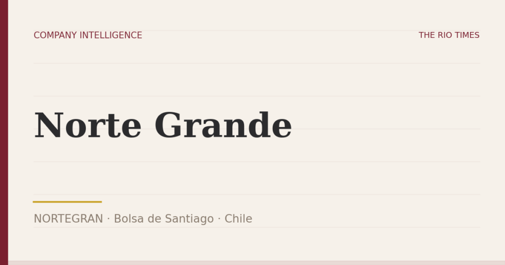 Norte Grande (NORTEGRAN), listed on Bolsa de Santiago, Chile