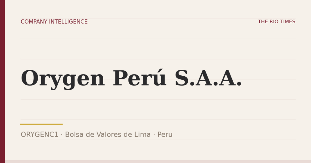 Orygen Perú S.A.A. (ORYGENC1), listed on Bolsa de Valores de Lima, Peru