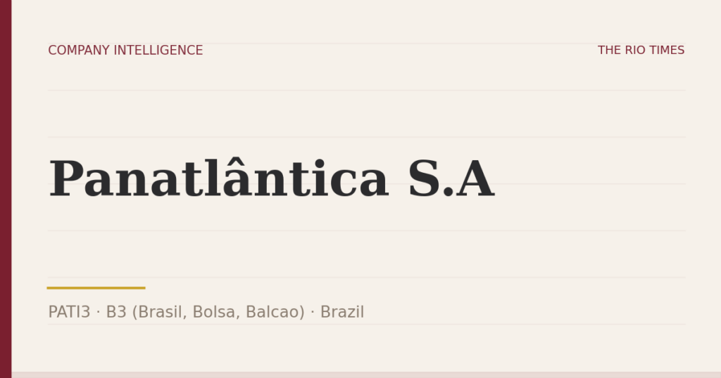 Panatlântica S.A (PATI3), listed on B3 (Brasil, Bolsa, Balcao), Brazil