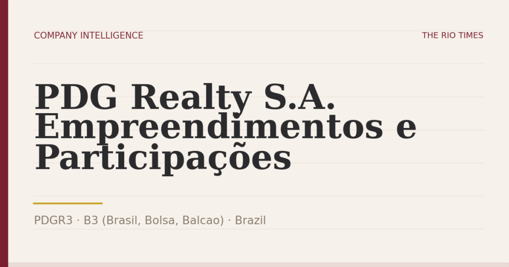 PDG Realty S.A. Empreendimentos e Participações (PDGR3), listed on B3 (Brasil, Bolsa, Balcao), Brazil