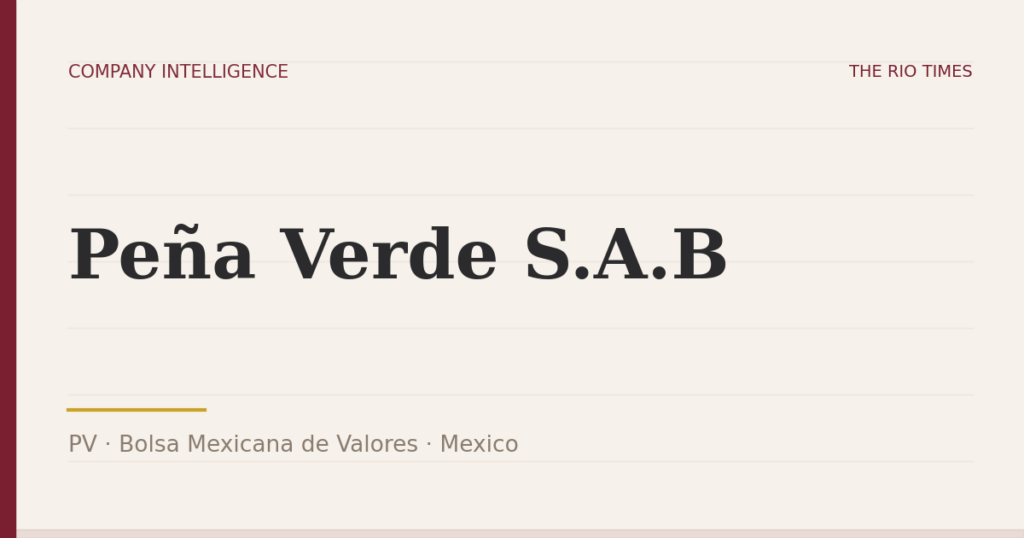 Peña Verde S.A.B (PV), listed on Bolsa Mexicana de Valores, Mexico