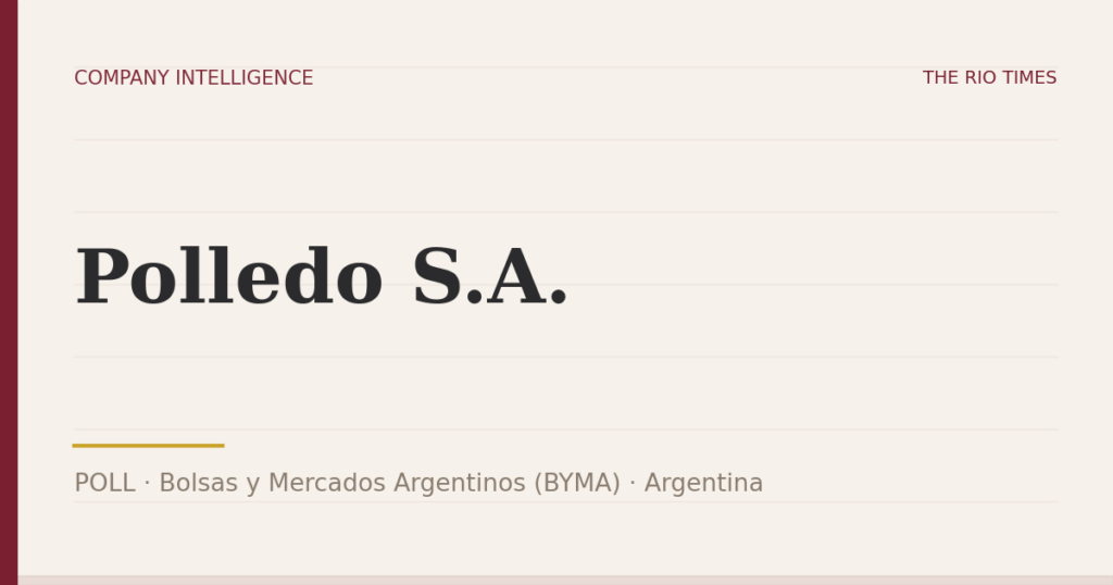Polledo S.A. (POLL), listed on Bolsas y Mercados Argentinos (BYMA), Argentina
