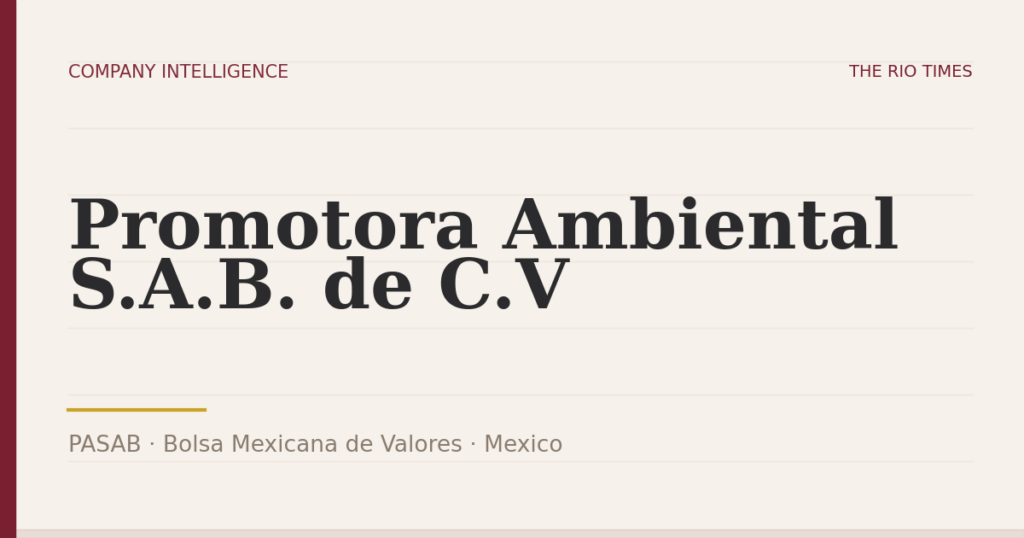 Promotora Ambiental S.A.B. de C.V (PASAB), listed on Bolsa Mexicana de Valores, Mexico