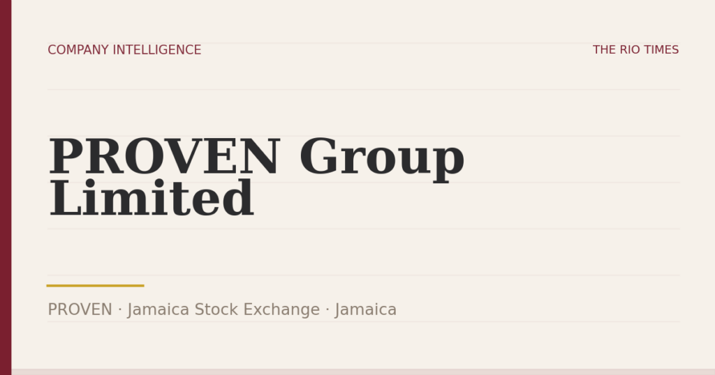 PROVEN Group Limited (PROVEN), listed on Jamaica Stock Exchange, Jamaica