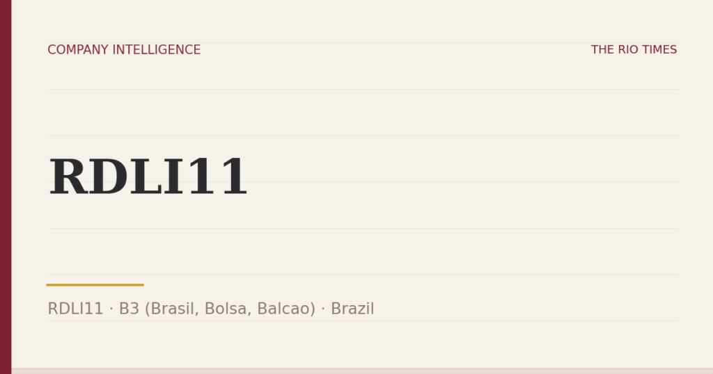 RDLI11 (RDLI11), listed on B3 (Brasil, Bolsa, Balcao), Brazil
