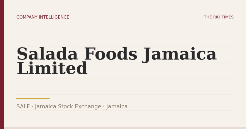Salada Foods Jamaica Limited (SALF), listed on Jamaica Stock Exchange, Jamaica