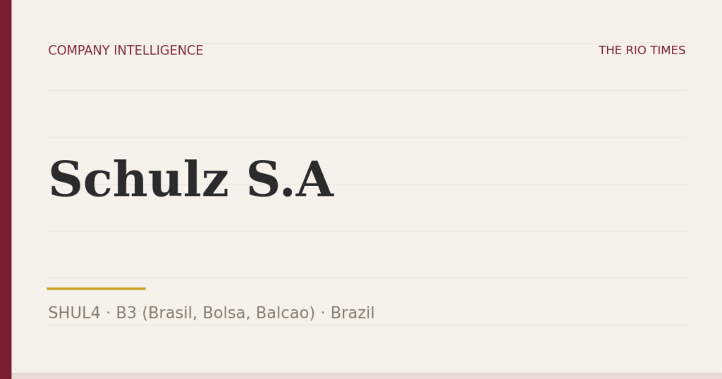 Schulz S.A (SHUL4), listed on B3 (Brasil, Bolsa, Balcao), Brazil