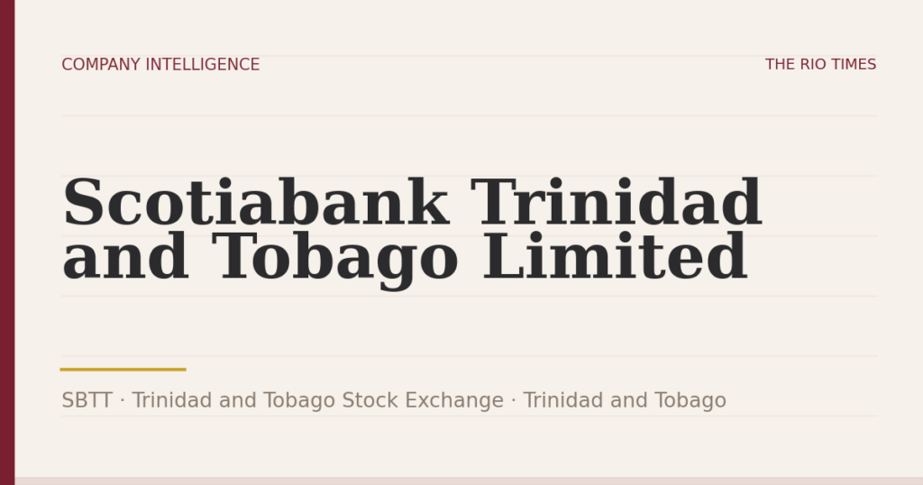 Scotiabank Trinidad and Tobago Limited (SBTT), listed on Trinidad and Tobago Stock Exchange, Trinidad and Tobago