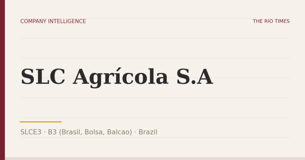 SLC Agrícola S.A (SLCE3), listed on B3 (Brasil, Bolsa, Balcao), Brazil