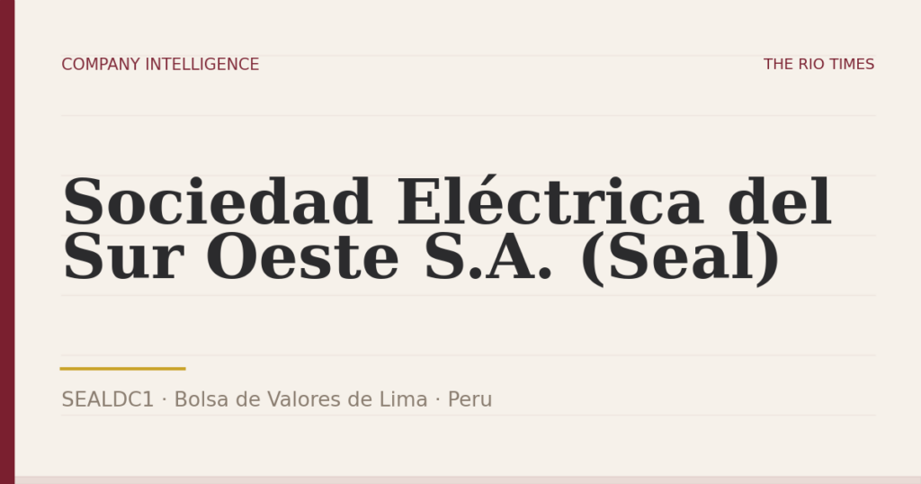 Sociedad Eléctrica del Sur Oeste S.A. (Seal) (SEALDC1), listed on Bolsa de Valores de Lima, Peru