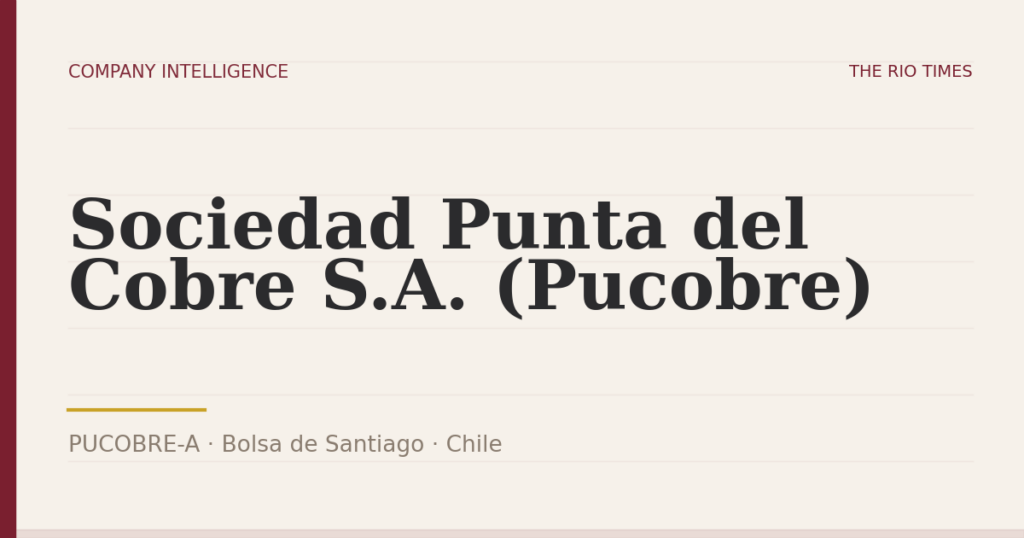 Sociedad Punta del Cobre S.A. (Pucobre) (PUCOBRE-A), listed on Bolsa de Santiago, Chile
