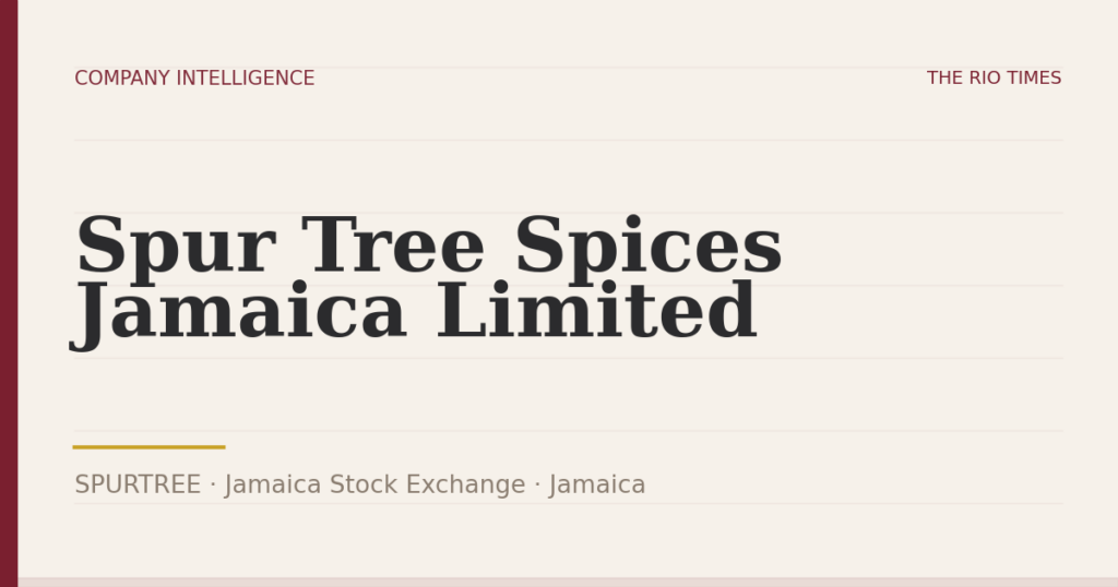 Spur Tree Spices Jamaica Limited (SPURTREE), listed on Jamaica Stock Exchange, Jamaica