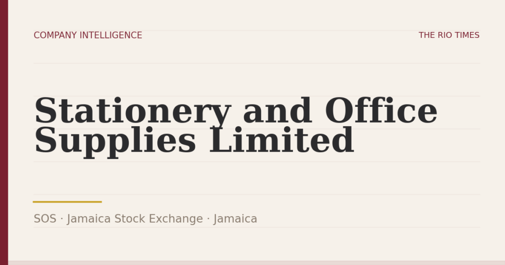 Stationery and Office Supplies Limited (SOS), listed on Jamaica Stock Exchange, Jamaica