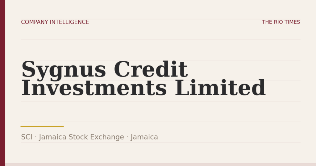 Sygnus Credit Investments Limited (SCI), listed on Jamaica Stock Exchange, Jamaica