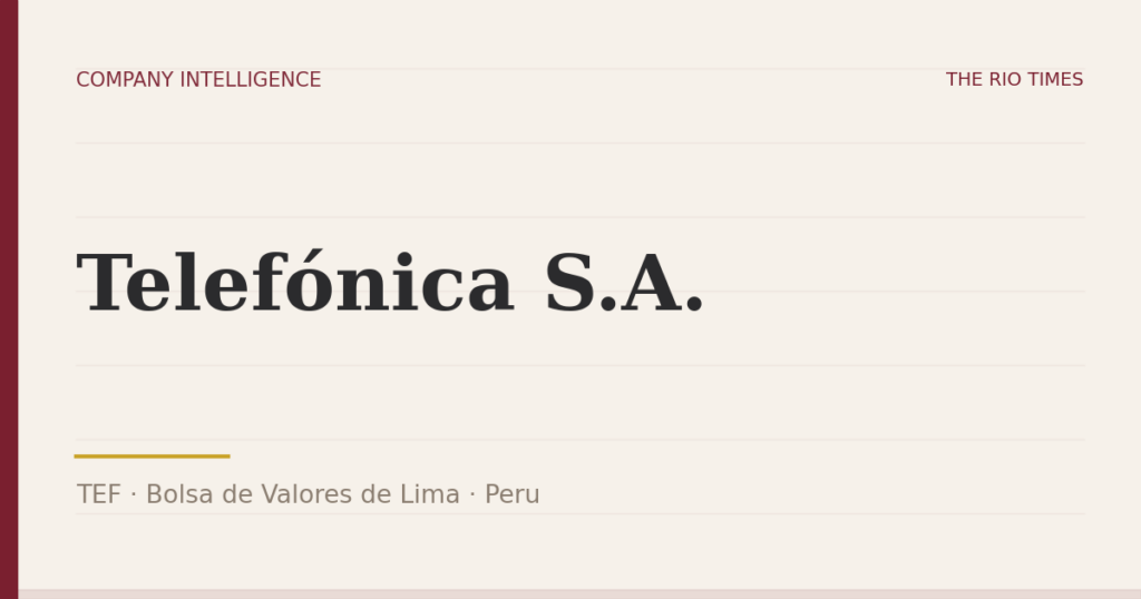 Telefónica S.A. (TEF), listed on Bolsa de Valores de Lima, Peru