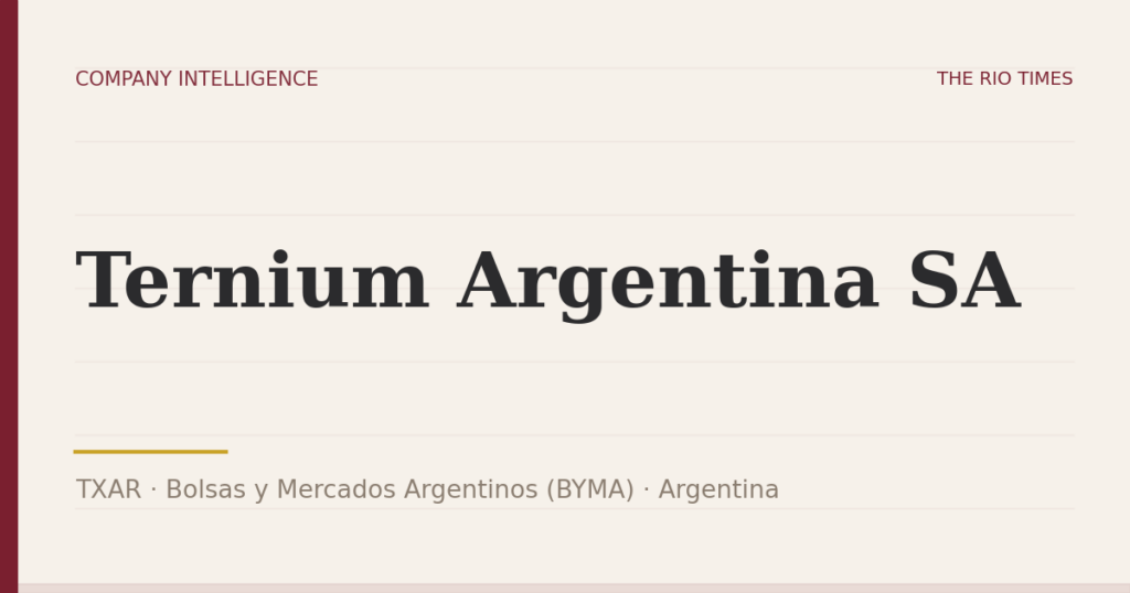 Ternium Argentina SA (TXAR), listed on Bolsas y Mercados Argentinos (BYMA), Argentina