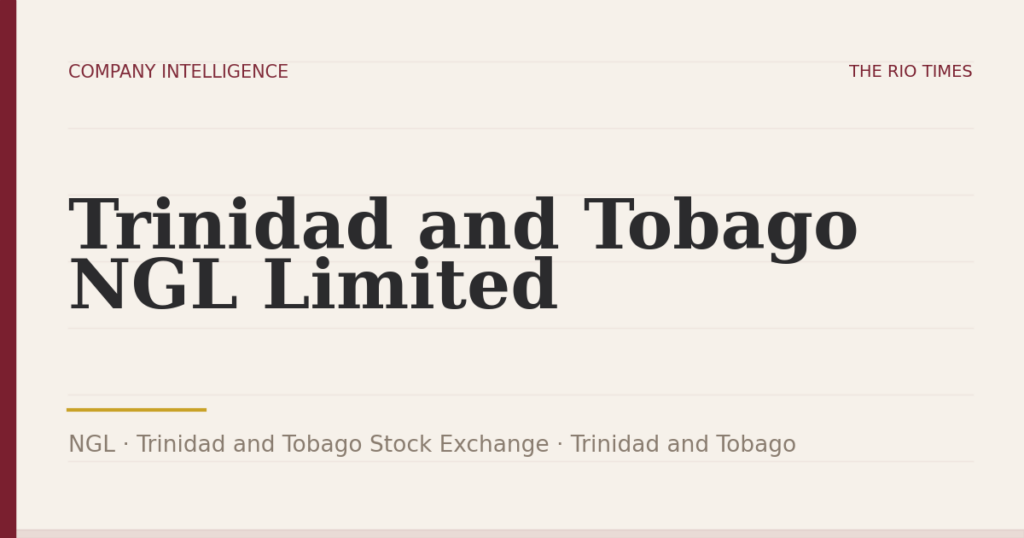 Trinidad and Tobago NGL Limited (NGL), listed on Trinidad and Tobago Stock Exchange, Trinidad and Tobago