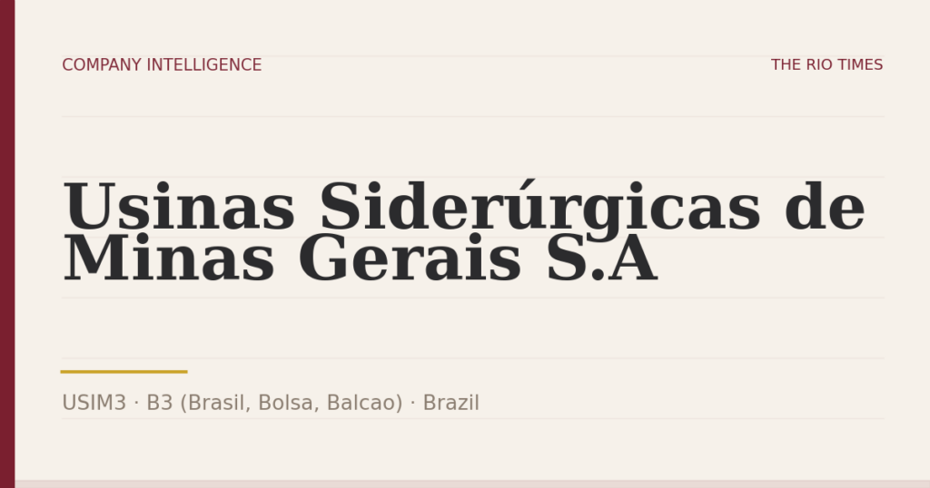Usinas Siderúrgicas de Minas Gerais S.A (USIM3), listed on B3 (Brasil, Bolsa, Balcao), Brazil