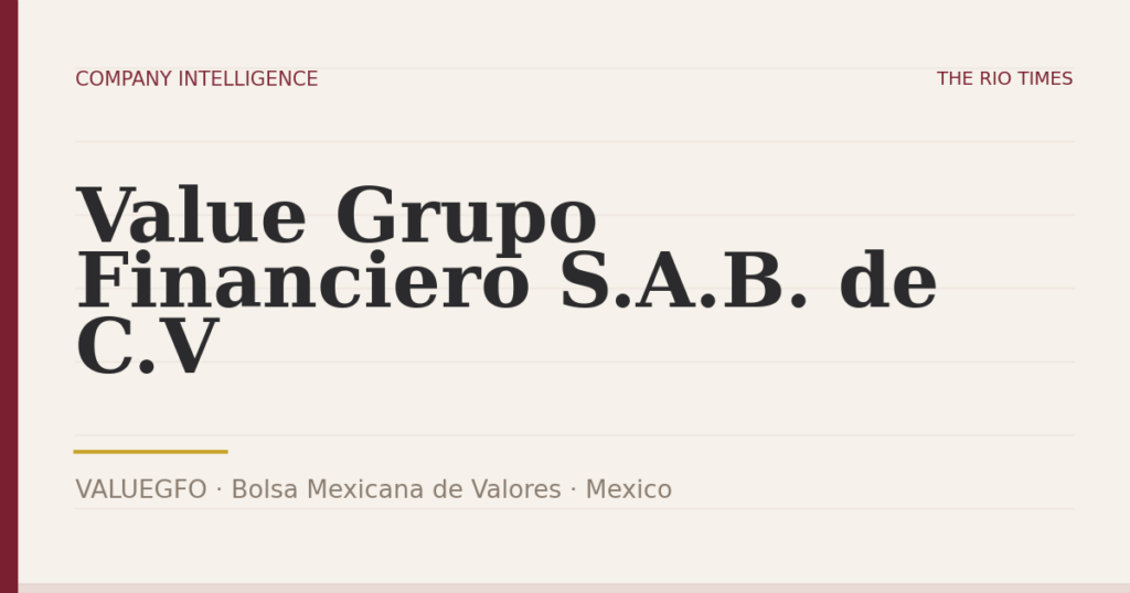 Value Grupo Financiero S.A.B. de C.V (VALUEGFO), listed on Bolsa Mexicana de Valores, Mexico
