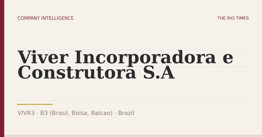 Viver Incorporadora e Construtora S.A (VIVR3), listed on B3 (Brasil, Bolsa, Balcao), Brazil