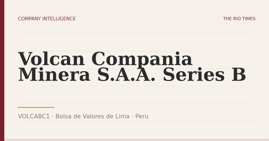 Volcan Compania Minera S.A.A. Series B (VOLCABC1), listed on Bolsa de Valores de Lima, Peru