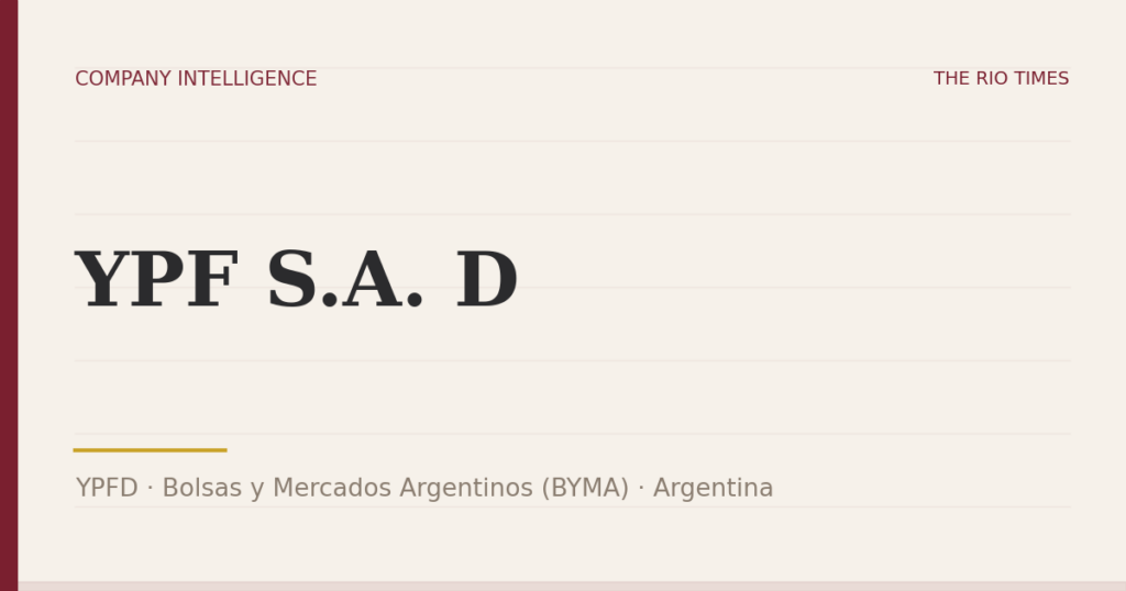 YPF S.A. D (YPFD), listed on Bolsas y Mercados Argentinos (BYMA), Argentina