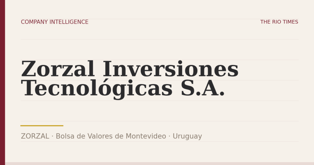 Zorzal Inversiones Tecnológicas S.A. (ZORZAL), listed on Bolsa de Valores de Montevideo, Uruguay
