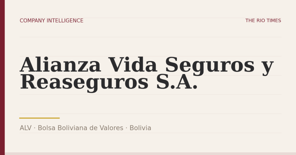 Alianza Vida Seguros y Reaseguros S.A. (ALV), listed on Bolsa Boliviana de Valores, Bolivia