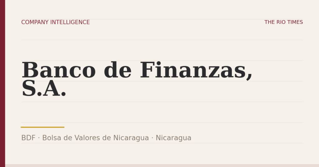 Banco de Finanzas, S.A. (BDF), listed on Bolsa de Valores de Nicaragua, Nicaragua