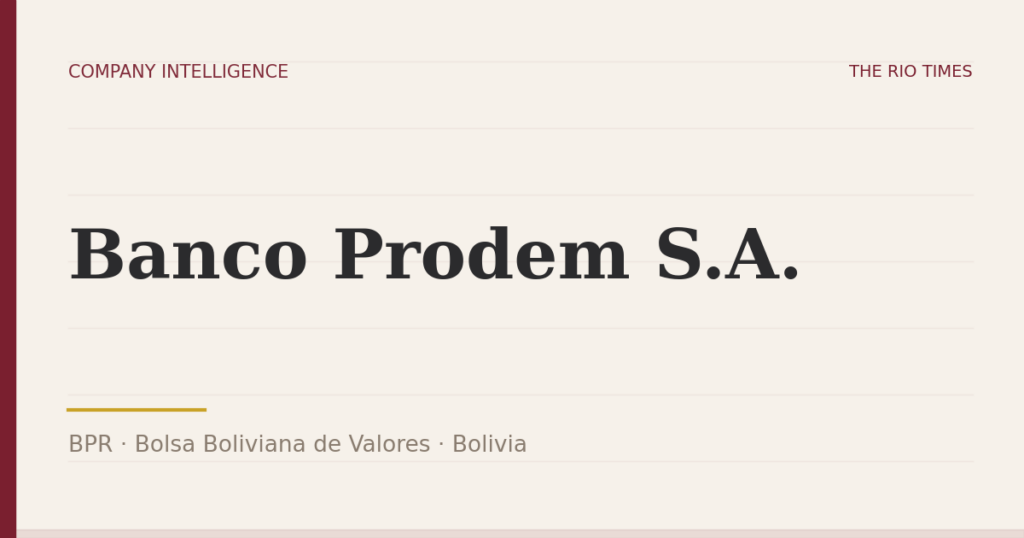 Banco Prodem S.A. (BPR), listed on Bolsa Boliviana de Valores, Bolivia
