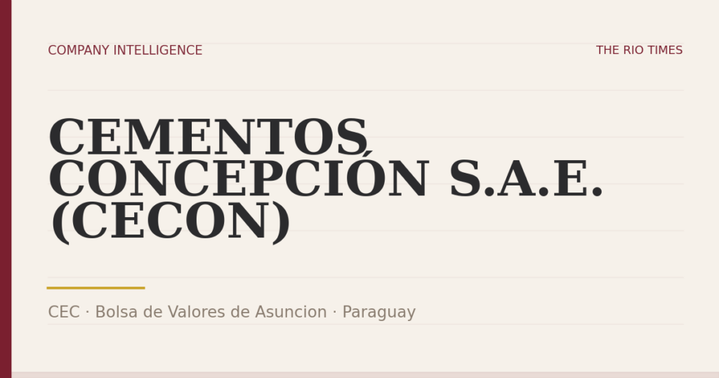 CEMENTOS CONCEPCIÓN S.A.E. (CECON) (CEC), listed on Bolsa de Valores de Asuncion, Paraguay
