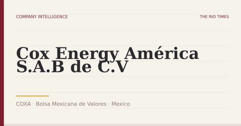 Cox Energy América S.A.B de C.V (COXA), listed on Bolsa Mexicana de Valores, Mexico