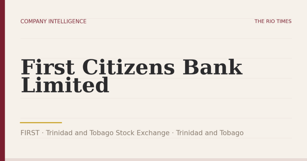 First Citizens Bank Limited (FIRST), listed on Trinidad and Tobago Stock Exchange, Trinidad and Tobago