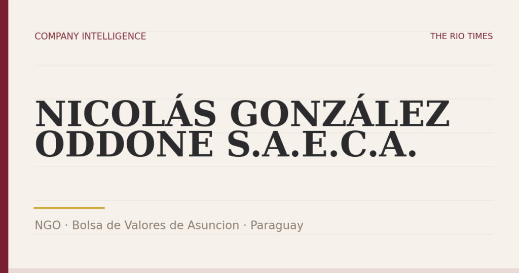 NICOLÁS GONZÁLEZ ODDONE S.A.E.C.A. (NGO), listed on Bolsa de Valores de Asuncion, Paraguay