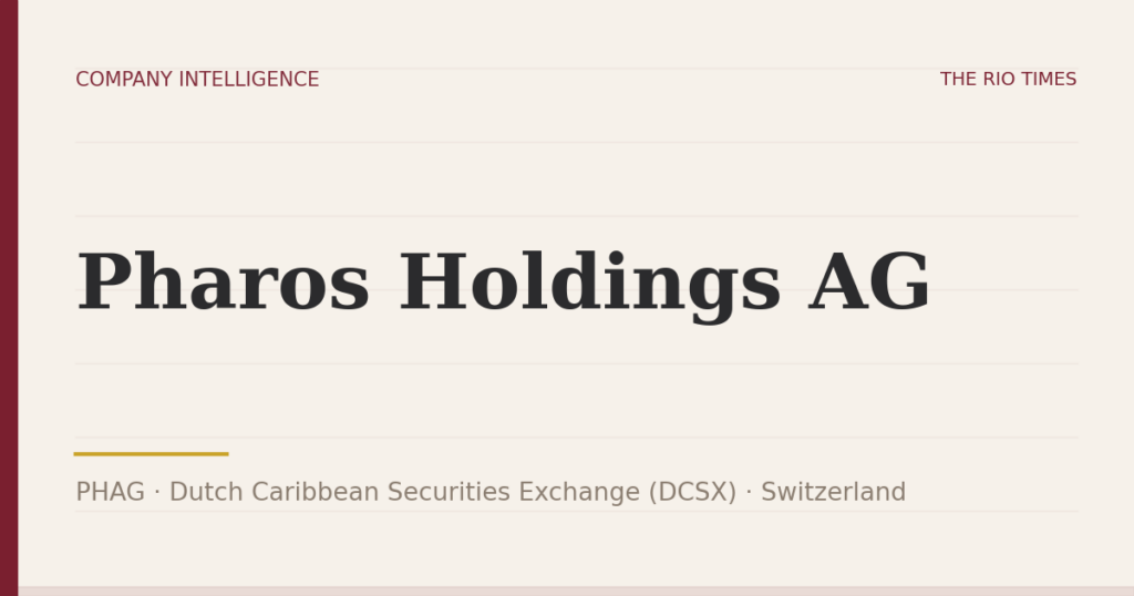 Pharos Holdings AG (PHAG), listed on Dutch Caribbean Securities Exchange (DCSX), Switzerland
