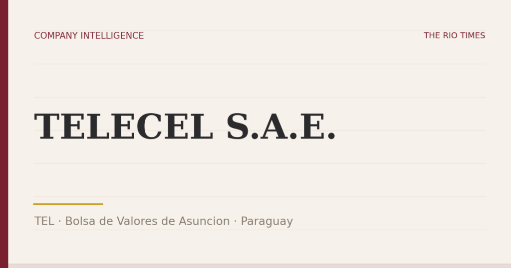 TELECEL S.A.E. (TEL), listed on Bolsa de Valores de Asuncion, Paraguay