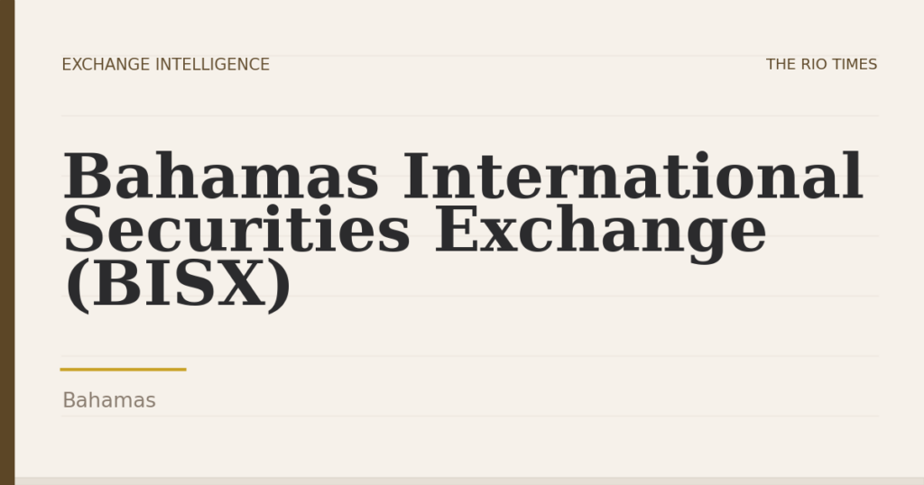 Bahamas International Securities Exchange (BISX), Bahamas
