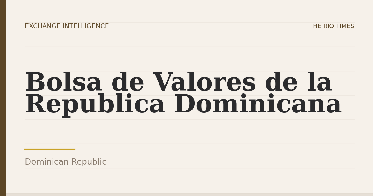 Bolsa de Valores de la Republica Dominicana, Dominican Republic