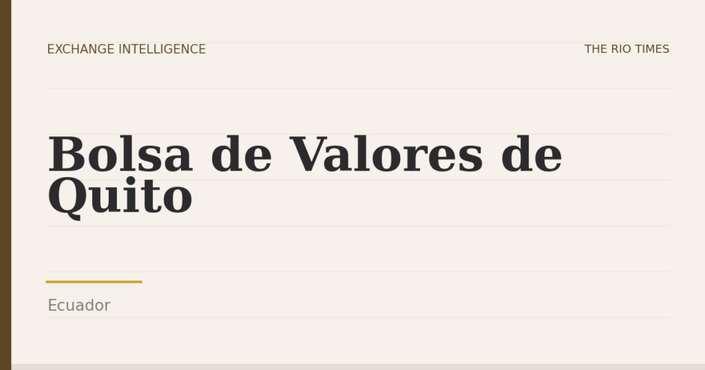 Bolsa de Valores de Quito, Ecuador