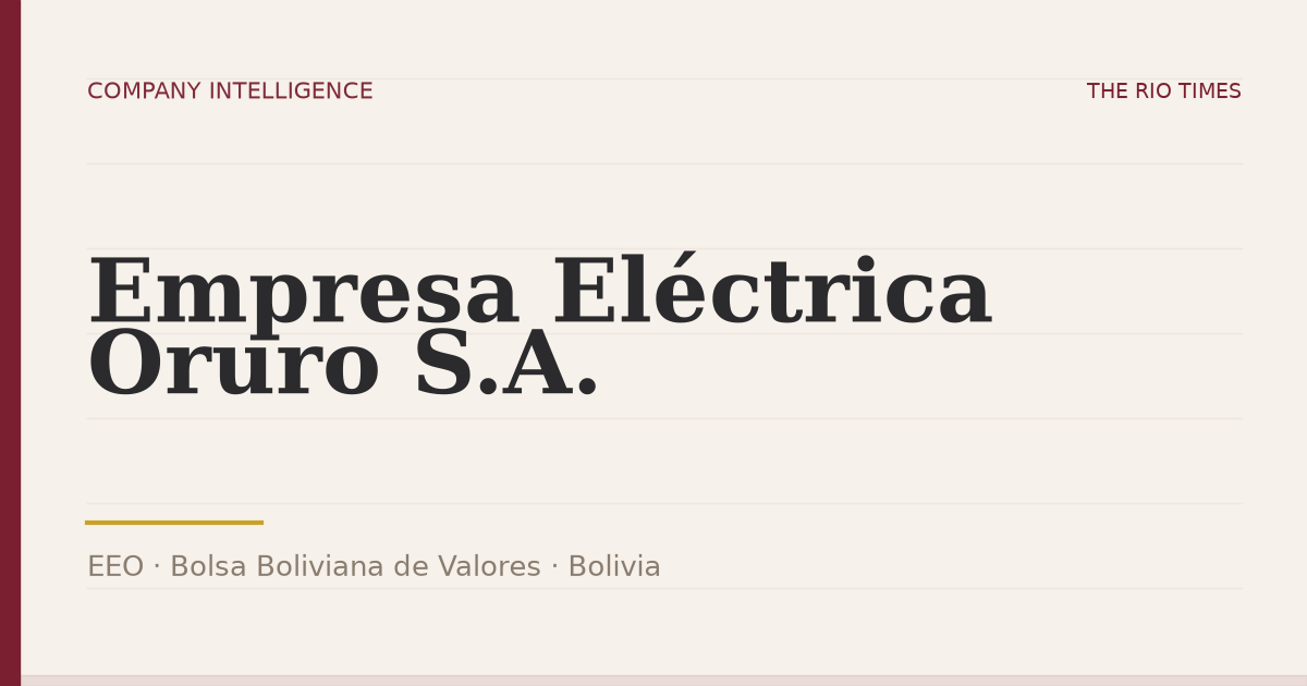 Empresa Eléctrica Oruro S.A. (EEO), listed on Bolsa Boliviana de Valores, Bolivia