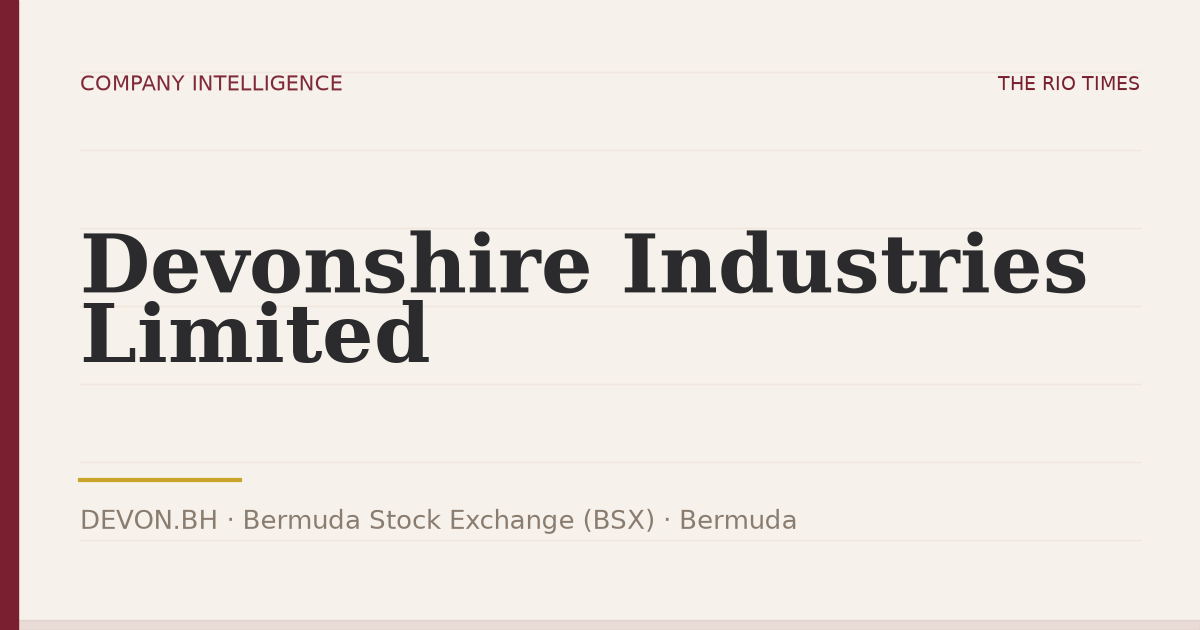 Devonshire Industries Limited (DEVON.BH), listed on Bermuda Stock Exchange (BSX), Bermuda