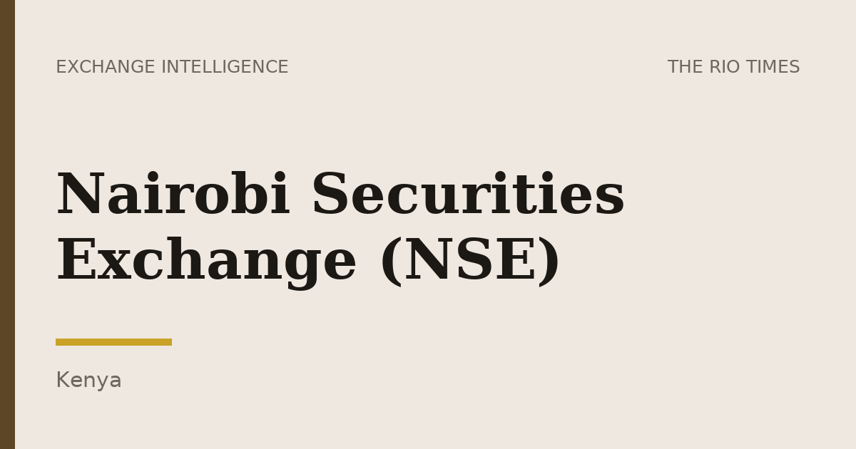 Nairobi Securities Exchange (NSE) — The Rio Times Exchange Intelligence — branded cover card
